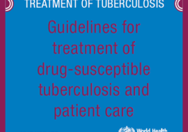 WHO: Guidelines for treatment of drug-susceptible TB and patient care, 2017 update