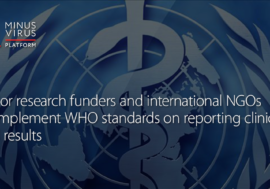 Major research funders and international NGOs to implement WHO standards on reporting clinical trial results