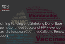 Declining Funding and Shrinking Donor Base Imperils Continued Success of HIV Prevention Research. European Countries Called to Renew Support