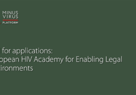 Call for applications: European HIV Academy for Enabling Legal Environments