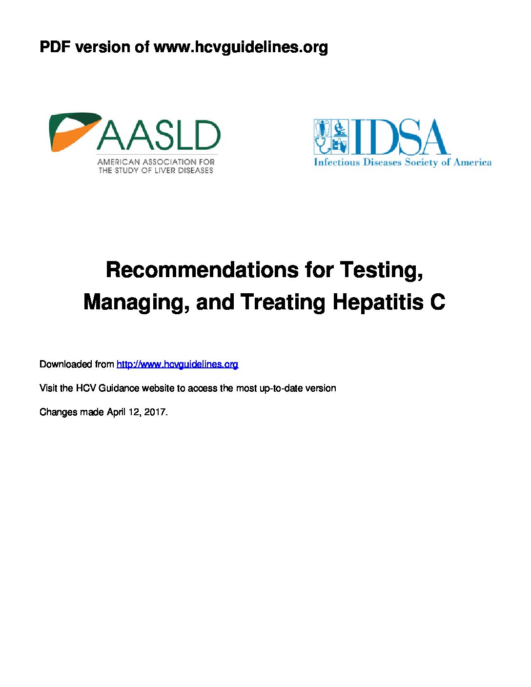 Recommendations for Testing, Managing, and Treating Hepatitis C – April 12, 2017