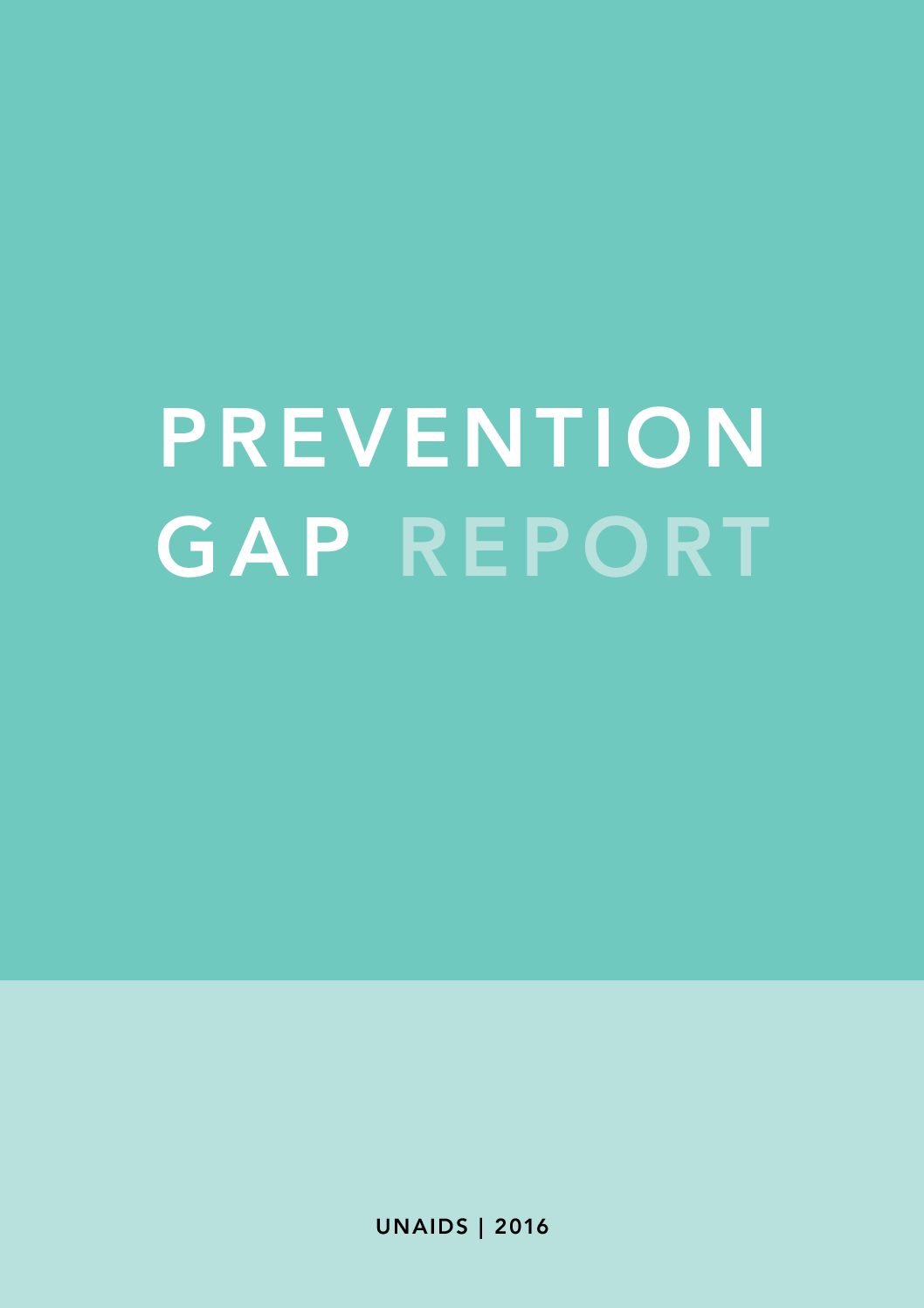 Prevention gap report 2016