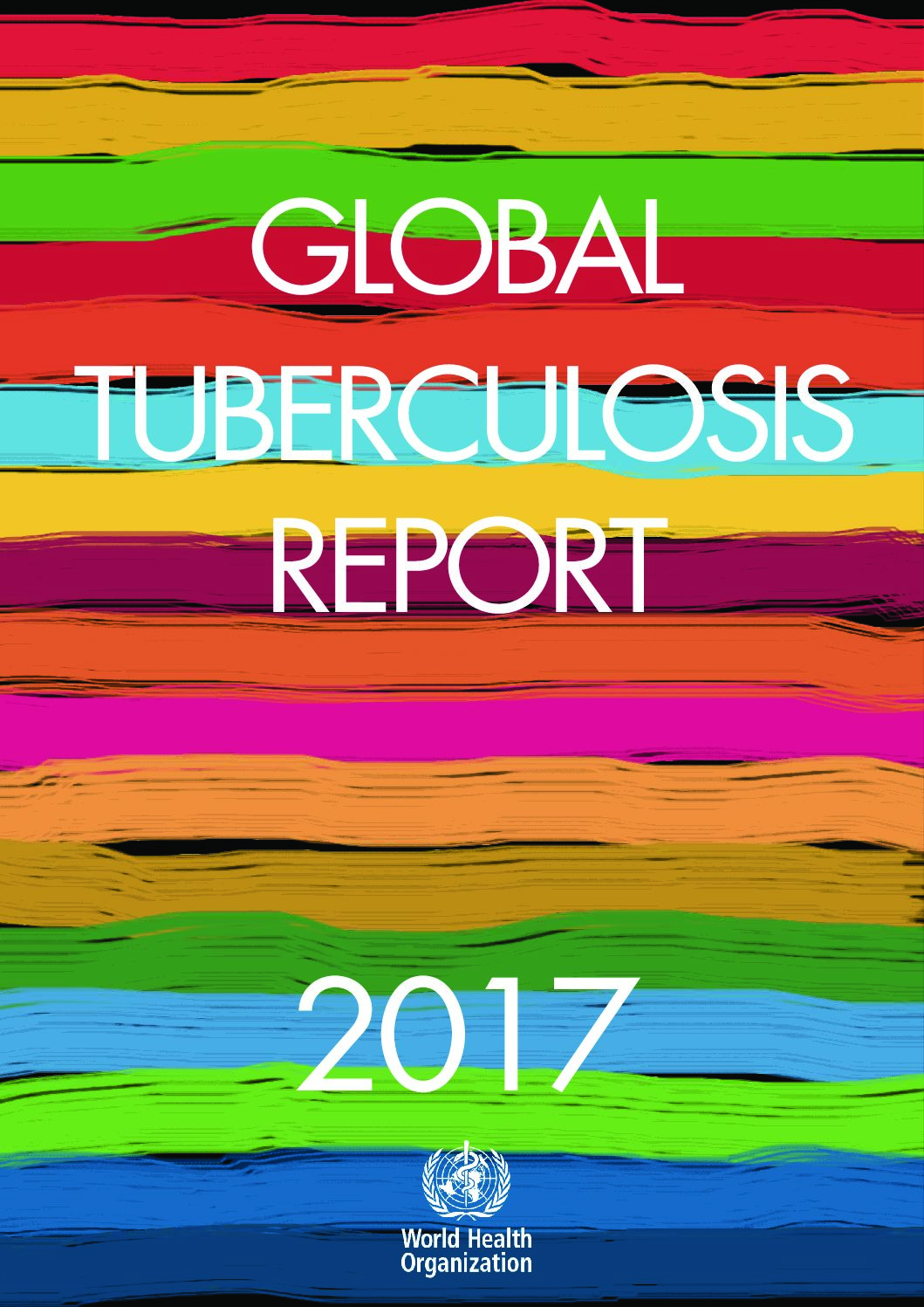 WHO Global Tuberculosis Report 2017